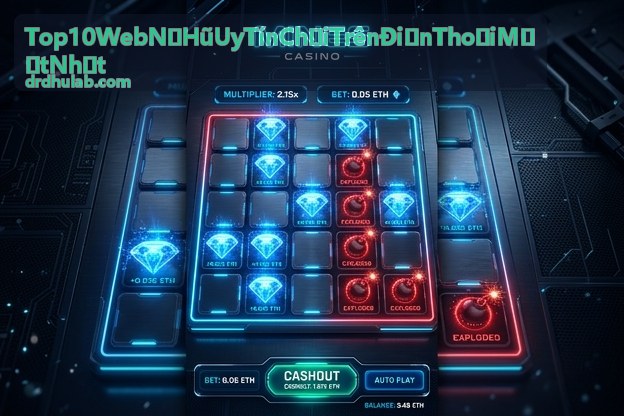 Top 10 Web Nổ Hũ Uy Tín Chơi Trên Điện Thoại Mượt Nhất với giao diện di động