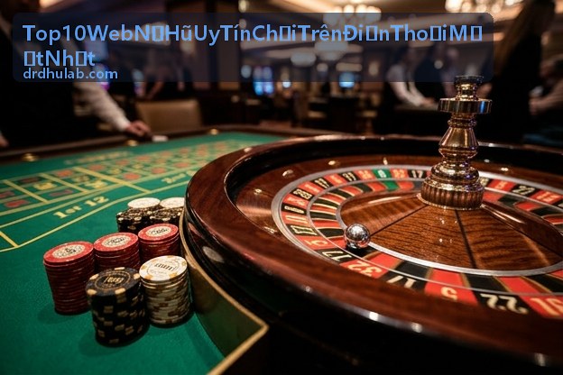 Top 10 Web Nổ Hũ Uy Tín Chơi Trên Điện Thoại Mượt Nhất trên giao diện điện thoại